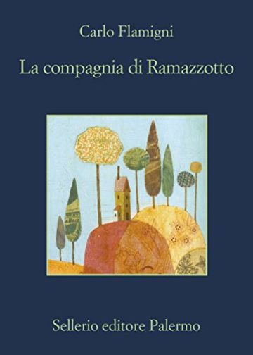 La compagnia di Ramazzotto (La memoria)