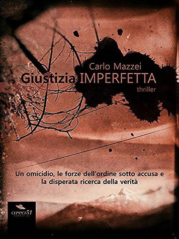 Giustizia imperfetta: Area51 Narrativa