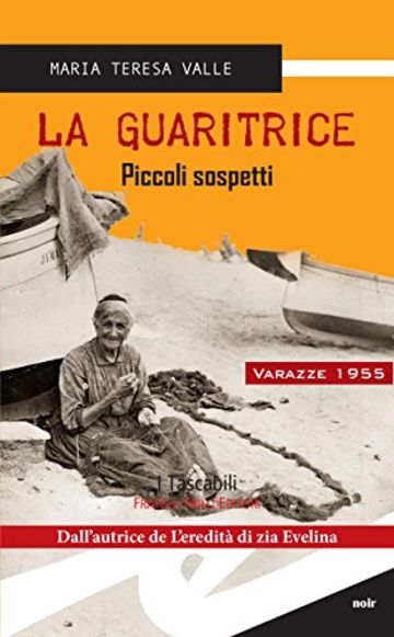 La guaritrice. Piccoli sospetti