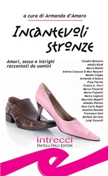 Incantevoli stronze