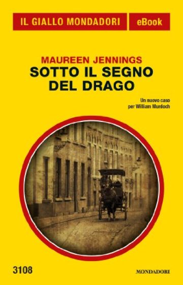 Sotto il segno del Drago (Il Giallo Mondadori)