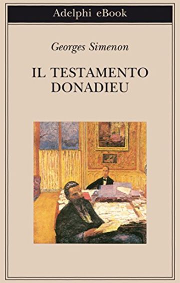 Il testamento Donadieu (Biblioteca Adelphi)