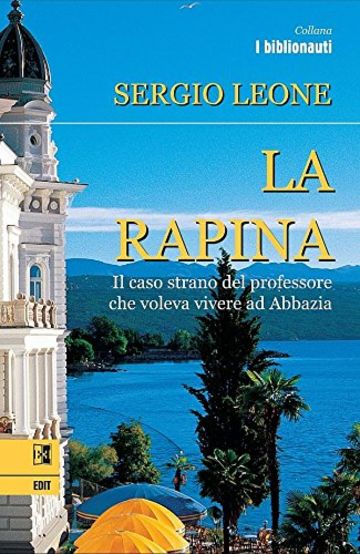 La rapina: 1 (I biblionauti)