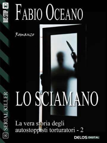 Lo sciamano (Serial Killer)