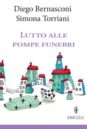 Lutto alle pompe funebri (Narravita Vol. 2)