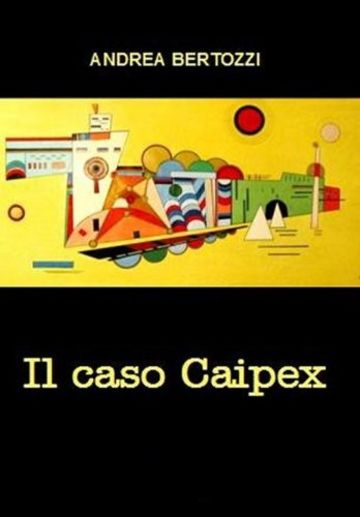 Il caso Caipex