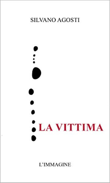 La vittima (Trilogia del mistero)