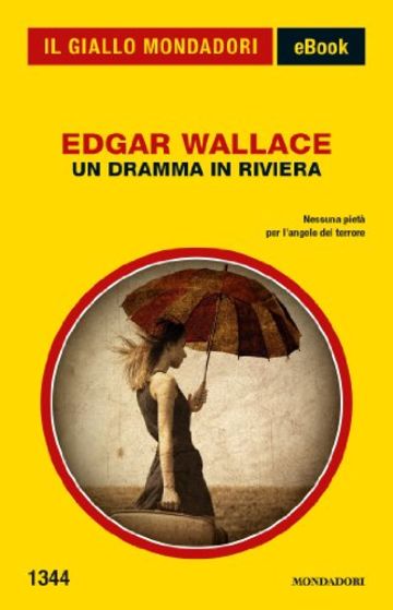 Un dramma in Riviera (Il Giallo Mondadori)