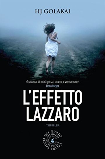 L'effetto Lazzaro (biblioteca del giallo)