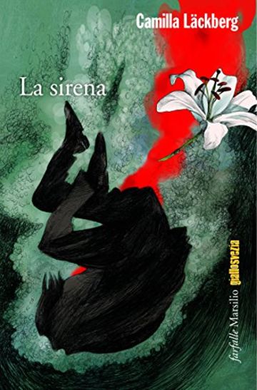 La sirena: La sesta indagine di Erica Falck e Patrik Hedström