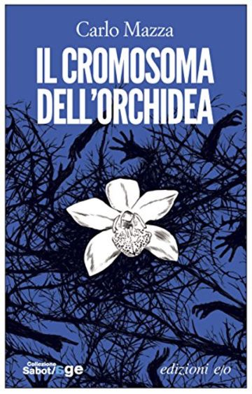 Il cromosoma dell'orchidea (Sabot/age)