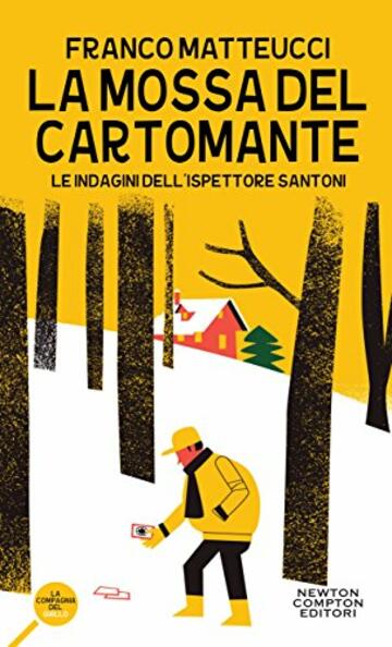 La mossa del cartomante (Le indagini dell'ispettore Santoni Vol. 2)