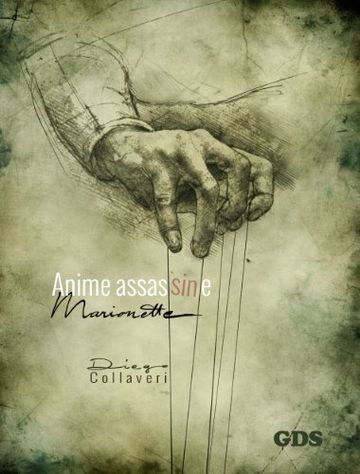 Anime assassine - Marionette (OMBRE E MISTERI)