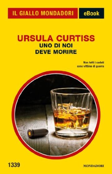 Uno di noi deve morire (Il Giallo Mondadori)