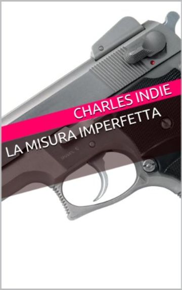 La misura imperfetta