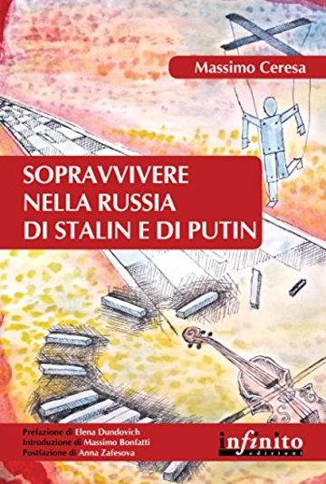 Sopravvivere nella Russia di Stalin e di Putin (Orienti)