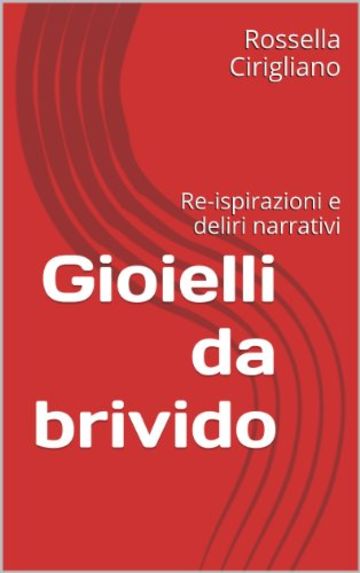 Gioielli da brivido