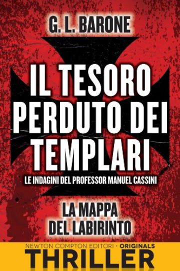 Il tesoro perduto dei templari. La mappa del labirinto