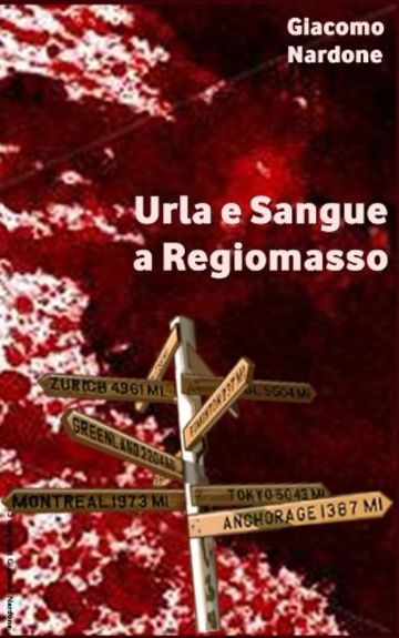 Urla e Sangue a Regiomasso