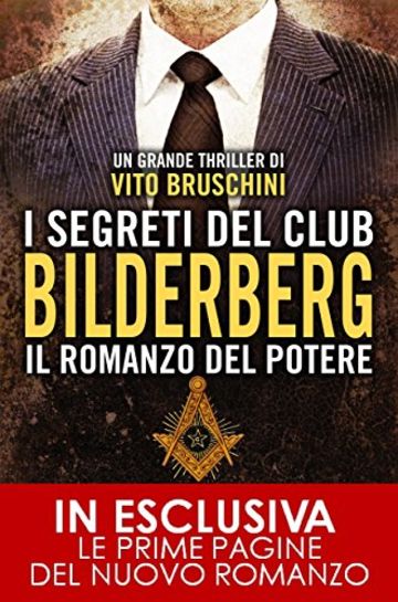 I segreti del club Bilderberg. Il romanzo del potere (eNewton Narrativa)