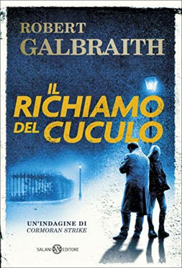 Il richiamo del cuculo: Le indagini di Cormoran Strike