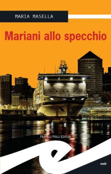 Mariani allo specchio (Tascabili. Noir)