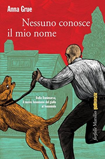 Nessuno conosce il mio nome: Il primo caso di Dan Sommerdahl, il "detective Calvo" (Farfalle)