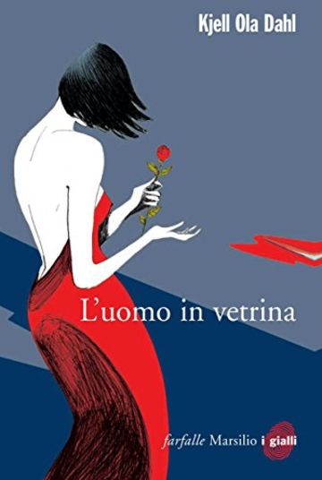 L'uomo in vetrina: I casi di Gunnarstranda e Frølich (Farfalle)