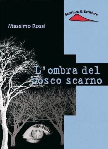 L'ombra del bosco scarno