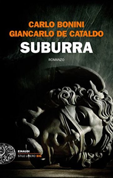 Suburra (Einaudi. Stile libero big)