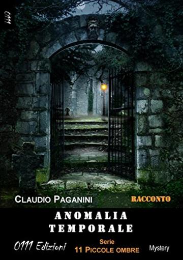 Anomalia temporale (11 piccole ombre)