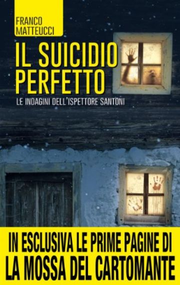 Il suicidio perfetto (Le indagini dell'ispettore Santoni Vol. 1)