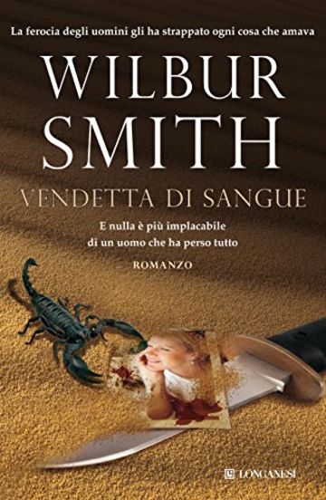 Vendetta di sangue (Longanesi Romanzi d'Avventura)