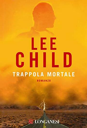 Trappola mortale: Le avventure di Jack Reacher