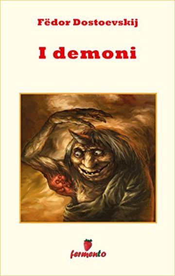 I demoni (Emozioni senza tempo)