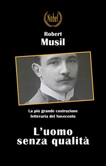 L'uomo senza qualità (Libri da premio)