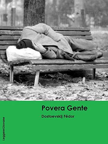 Dostoevskij. Povera gente (LeggereGiovane)