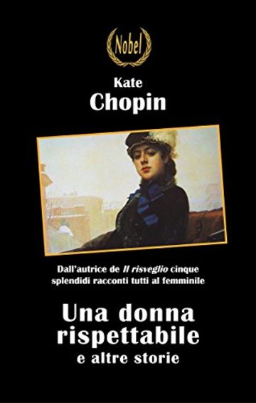 Una donna rispettabile (Libri da premio)