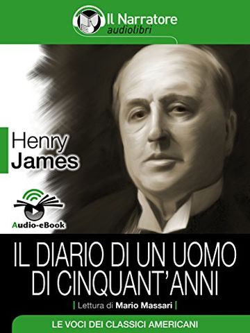 Il diario di un uomo di cinquant'anni (Audio-eBook)