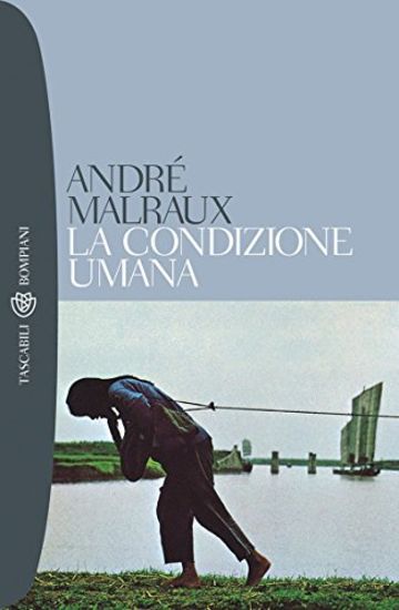 La condizione umana (I grandi tascabili)