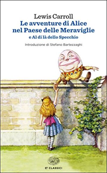 Le avventure di Alice nel paese delle meraviglie e Al di là dello Specchio: e Al di là dello Specchio (Einaudi tascabili. Scrittori)