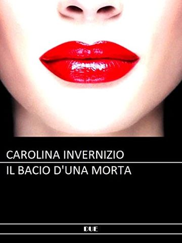 Invernizio - Il bacio d'una morta