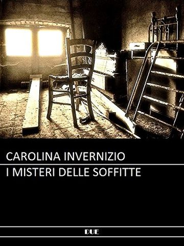 Invernizio - I misteri delle soffitte