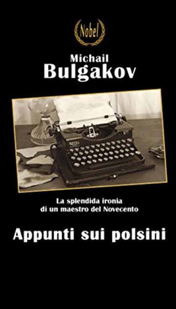 Appunti sui polsini (Libri da premio)