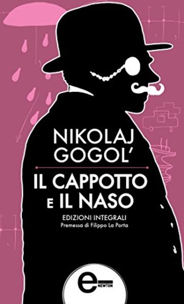 Il cappotto e Il naso (eNewton Classici)