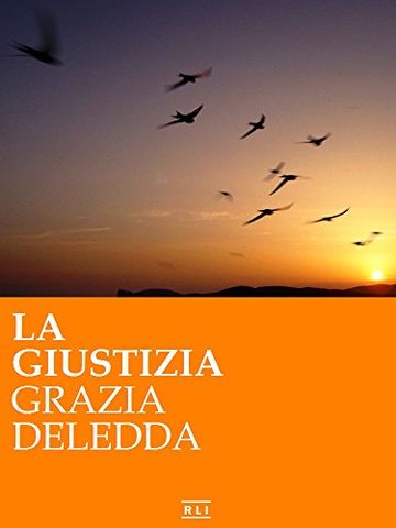 La giustizia (RLI CLASSICI)