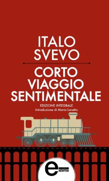 Corto viaggio sentimentale (eNewton Classici)