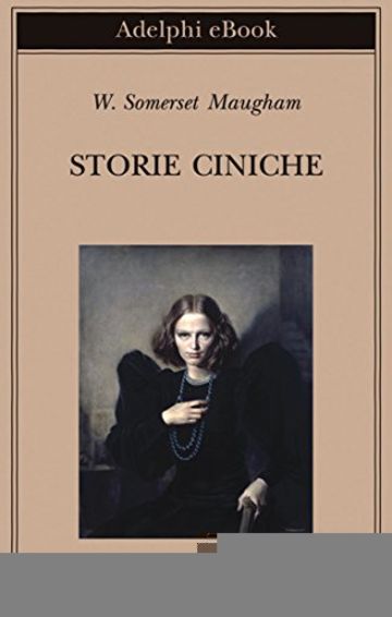 Storie ciniche (Biblioteca Adelphi)