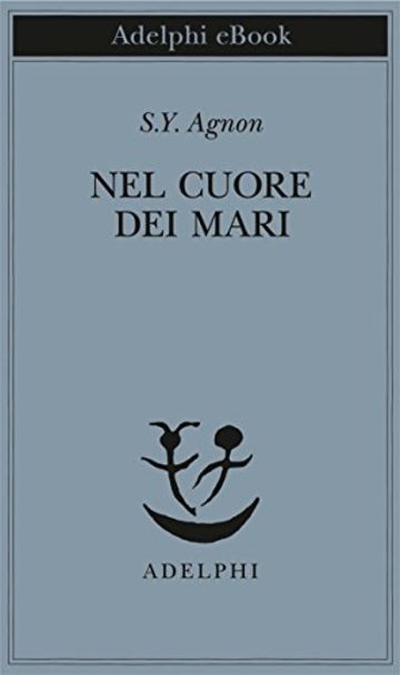 Nel cuore dei mari (Piccola biblioteca Adelphi)