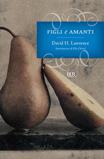 Figli e amanti (I grandi romanzi)